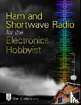 Gibilisco, Stan - Ham and Shortwave Radio for the Electronics Hobbyist