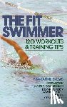Brems - The Fit Swimmer: 120 Workouts & Training Tips