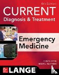 Stone, C. Keith, Humphries, Roger - CURRENT Diagnosis and Treatment Emergency Medicine, Eighth Edition