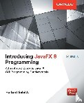 Schildt, Herbert - Introducing Javafx 8 Programming