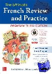 David M. Stillman, Ronni L. Gordon - The Ultimate French Review and Practice, Premium Third Edition - Mastering French Grammar for Confident Communication