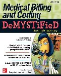 Burgos, Marilyn, Johnson, Donya, Keogh, Jim - Medical Billing & Coding Demystified