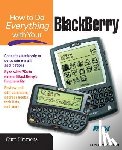 Simmons, Curt - How to Do Everything with Your BlackBerry (TM)