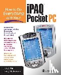 Shilmover, Barry, Ball, Derek - How to Do Everything with Your iPAQ