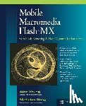 Yeung, Alan, Pang, Nicholas - Mobile Macromedia Flash MX with Flash Remoting and Flash Communication Server