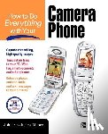 J. Moore, J. Blecher - How to Do Everything with Your Camera Phone