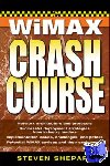 Shepard, Steven - WiMAX Crash Course