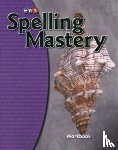 McGraw Hill - Spelling Mastery Level D, Student Workbook