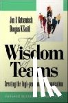 Katzenbach, Jon, Smith, Douglas - Wisdom of Teams (European version) - Creating the High Performance Organisation
