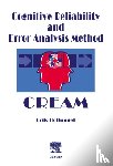 Hollnagel, E. (Institutt for Energiteknikk - Cognitive Reliability and Error Analysis Method (CREAM)
