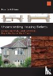 Marshall, Duncan, Worthing, Derek, Heath, Roger (University of the West of England, Dann, Nigel (University of the West of England - Understanding Housing Defects