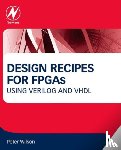 Wilson, Peter (University of Bath and Integra Designs Ltd. - Design Recipes for FPGAs