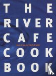 Gray, Rose, Rogers, Ruth - The River Cafe Cookbook