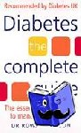 Hillson, Rowan, MBE, MD, FRCP - Diabetes - The Complete Guide - The Essential Introduction to Managing Diabetes