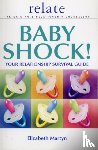 Martyn, Elizabeth, Relate - Baby Shock!