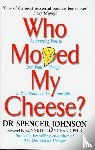 Johnson, Dr Spencer - Who Moved My Cheese