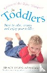Blau, Melinda, Hogg, Tracy - Secrets Of The Baby Whisperer For Toddlers