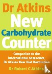 Dr Atkins, Atkins, Robert C - Dr Atkins New Carbohydrate Counter
