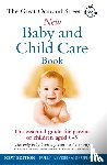 Messenger, Maire, Hilton, Tessa - The Great Ormond Street New Baby & Child Care Book