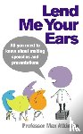 Atkinson, Max - Lend Me Your Ears