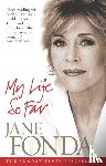 Fonda, Jane - My Life So Far