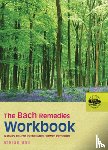 Ball, Stefan - The Bach Remedies Workbook