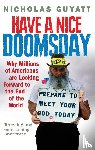 Guyatt, Nicholas - Have a Nice Doomsday