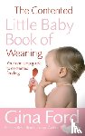 Ford, Contented Little Baby Gina - The Contented Little Baby Book Of Weaning