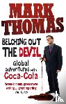 Thomas, Mark - Belching Out the Devil