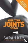 Key, Sarah - Keep Your Joints Young