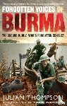 Thompson, Julian - Forgotten Voices of Burma