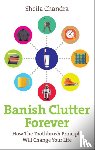 Chandra, Sheila - Banish Clutter Forever