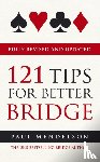 Mendelson, Paul - 121 Tips for Better Bridge - Fully Revised and Updated