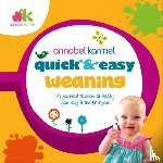 Karmel, Annabel - Quick and Easy Weaning