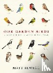Sewell, Matt - Our Garden Birds