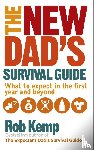 Kemp, Rob - The New Dad's Survival Guide