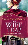 Warren, Tracy Anne - The Wife Trap: A Rouge Regency Romance