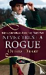 Drake, Olivia - Never Trust a Rogue: A Rouge Regency Romance