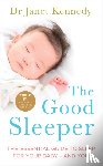 Kennedy, Dr. Janet - The Good Sleeper