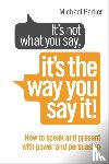 Parker, Michael - It’s Not What You Say, It’s The Way You Say It!