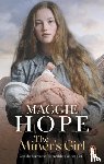 Hope, Maggie - The Miner's Girl