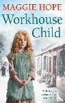 Hope, Maggie - Workhouse Child