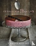Bertinet, Richard - Patisserie Maison