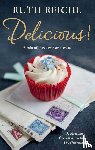 Reichl, Ruth - Delicious!