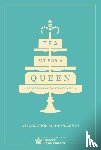 Historic Royal Palaces Enterprises Limited - Tea Fit for a Queen