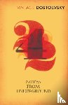 Dostoevsky, Fyodor - Notes From Underground