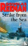 Reeman, Douglas - Strike From The Sea