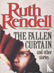 Ruth Rendell - The Fallen Curtain And Other Stories
