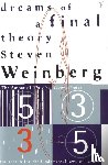 Weinberg, Steven - Dreams Of A Final Theory