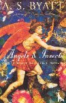 Byatt, A S - Angels And Insects